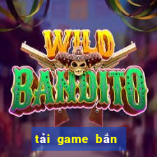 tai game ban ca offline