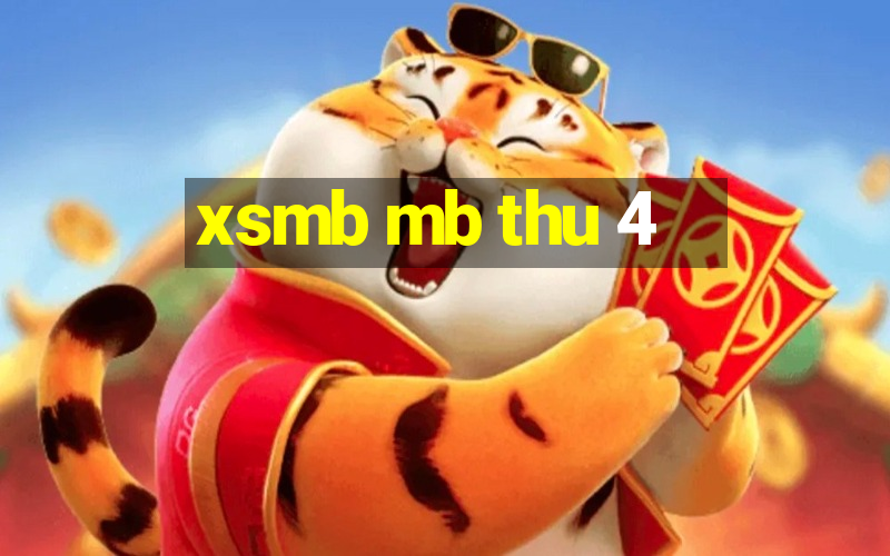 xsmb mb thu 4