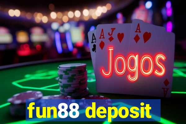 fun88 deposit