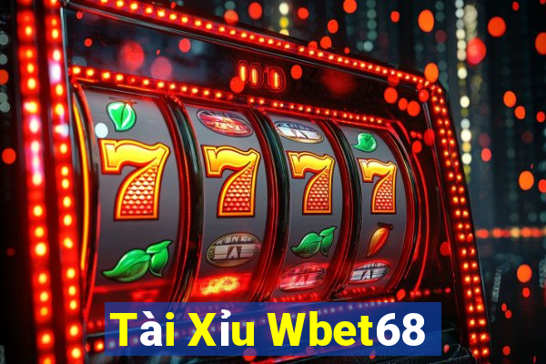 Tài Xỉu Wbet68