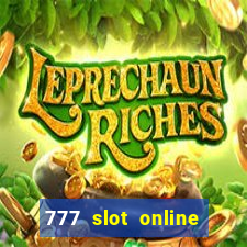 777 slot online real money