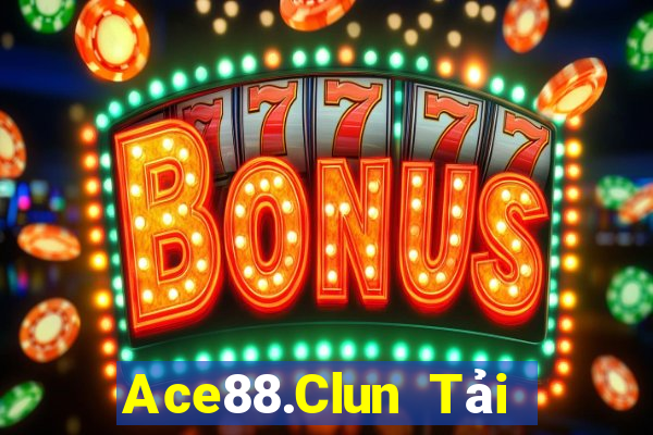 Ace88.Clun Tải Game Bài Đổi Thưởng