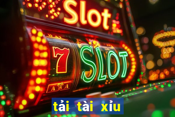 tải tài xỉu về máy