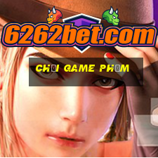 chơi game Phỏm