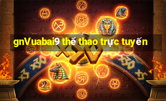 gnVuabai9 thể thao trực tuyến