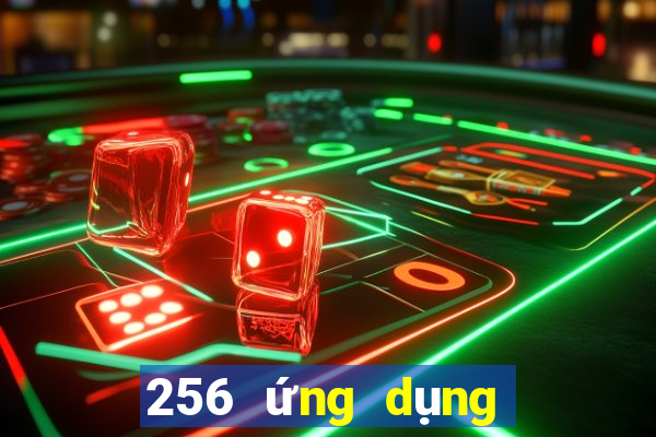 256 ứng dụng xổ số phiên bản cũ