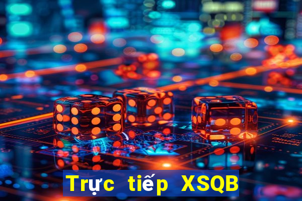 Trực tiếp XSQB ngày 12