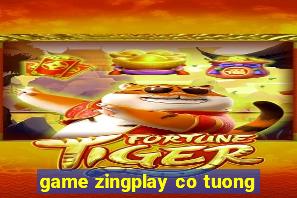 game zingplay co tuong