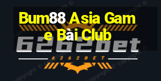 Bum88 Asia Game Bài Club