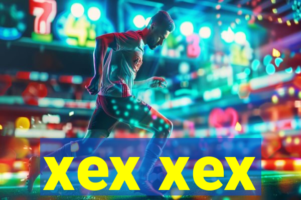 xex xex