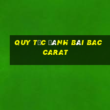 quy tắc đánh bài baccarat