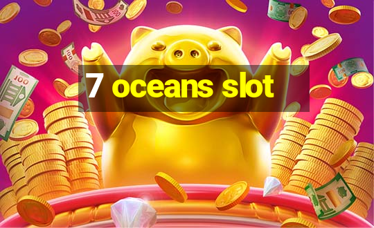 7 oceans slot