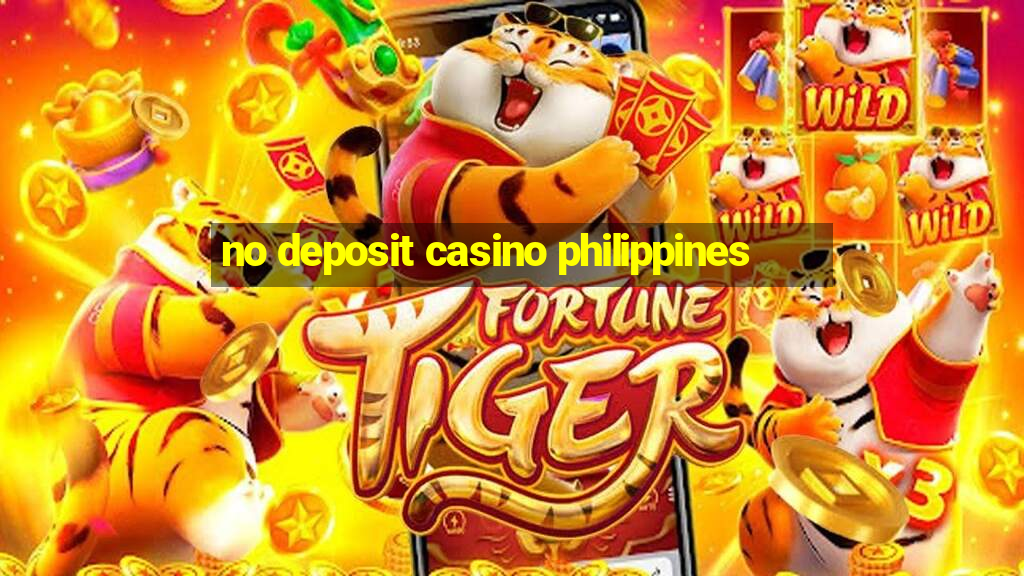 no deposit casino philippines