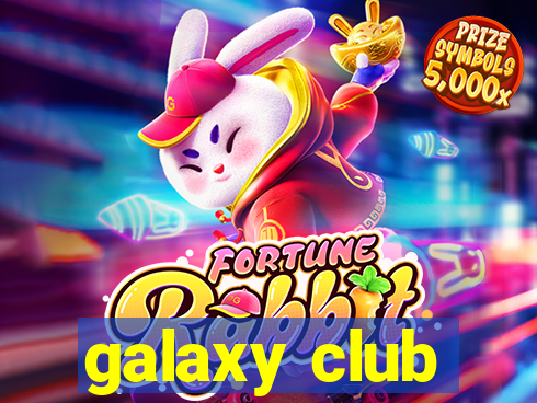 galaxy club