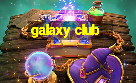 galaxy club