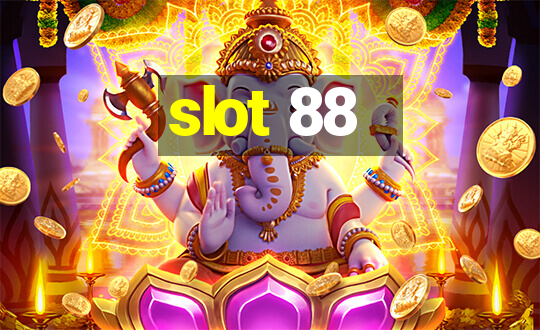 slot 88