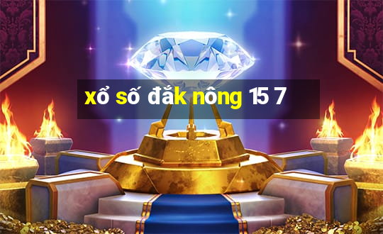 xổ số đắk nông 15 7