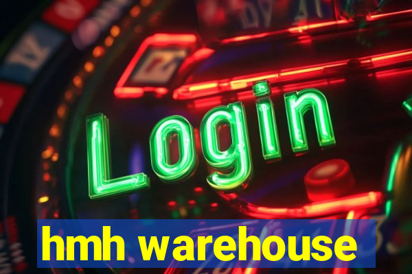 hmh warehouse