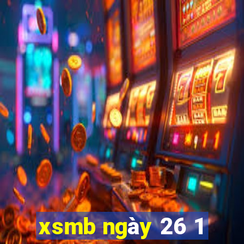 xsmb ngày 26 1