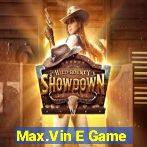 Max.Vin E Game