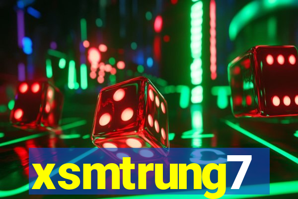 xsmtrung7