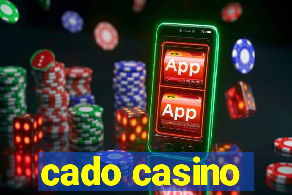 cado casino