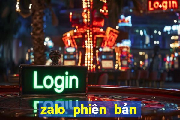 zalo phiên bản cũ apk