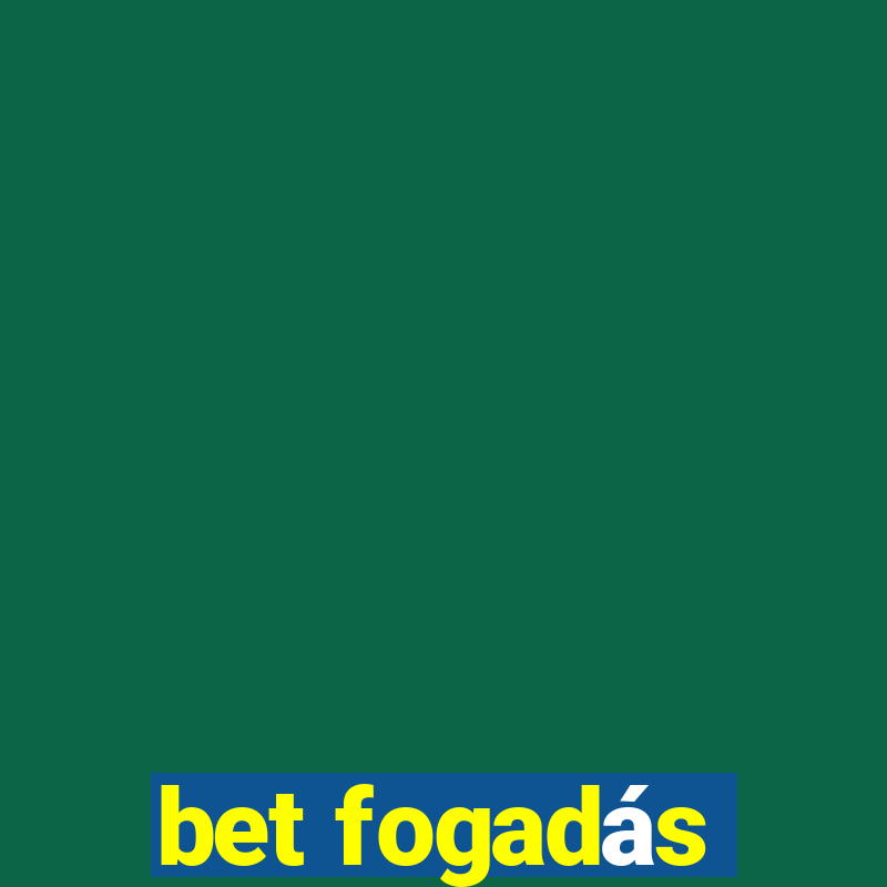 bet fogadás