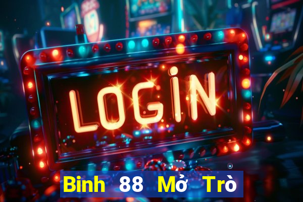 Binh 88 Mở Trò Chơi Ô Tô