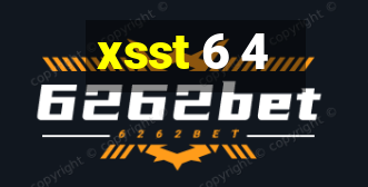 xsst 6 4