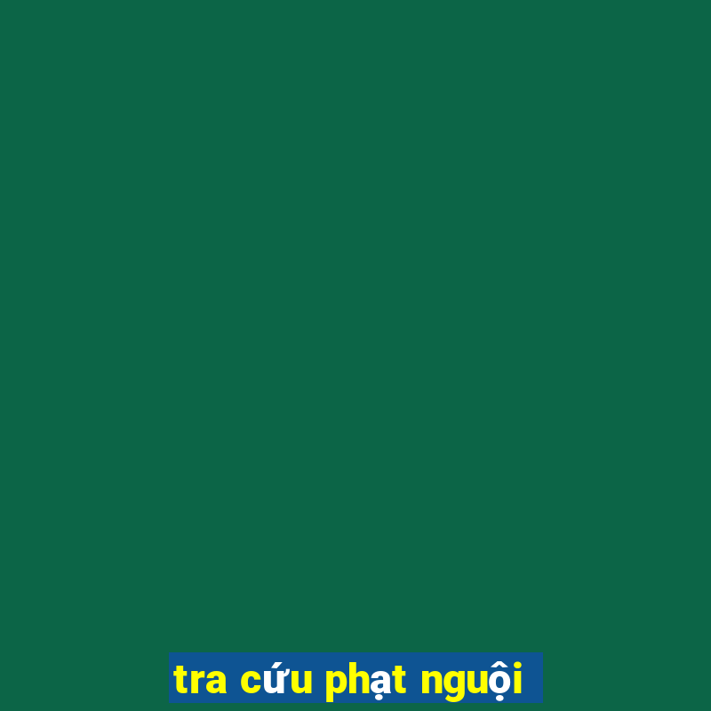 tra cứu phạt nguội