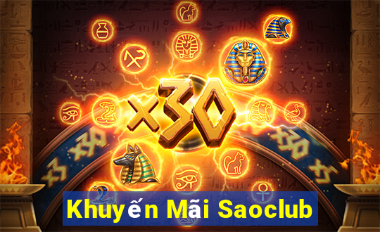 Khuyến Mãi Saoclub