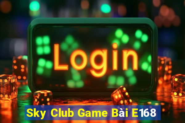 Sky Club Game Bài E168