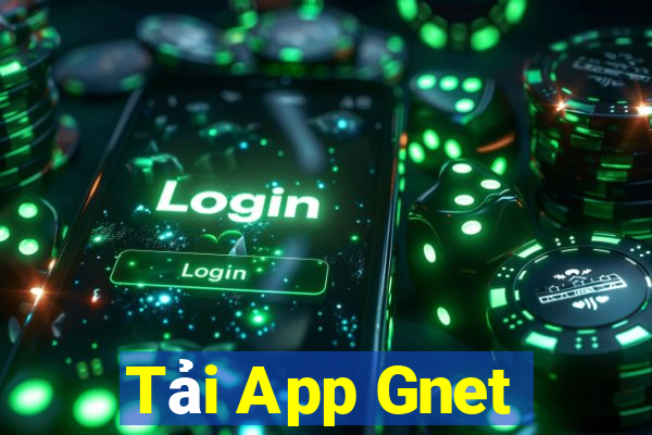 Tải App Gnet