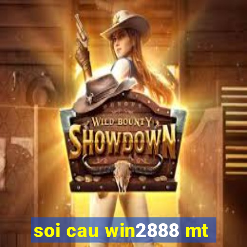 soi cau win2888 mt