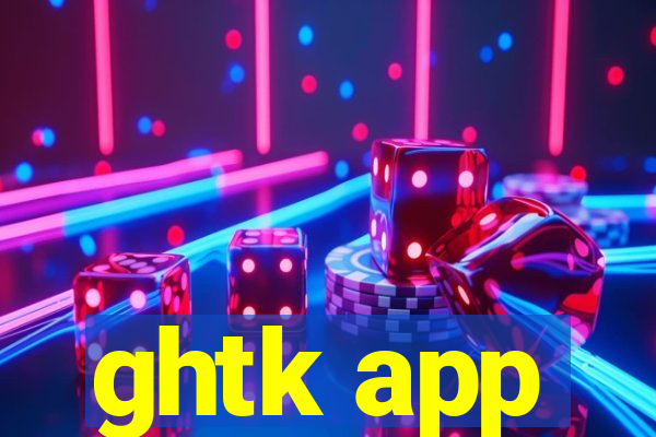 ghtk app