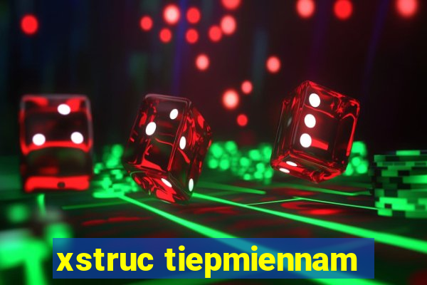 xstruc tiepmiennam