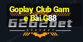 Goplay Club Game Bài G88