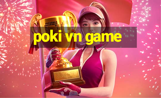 poki vn game