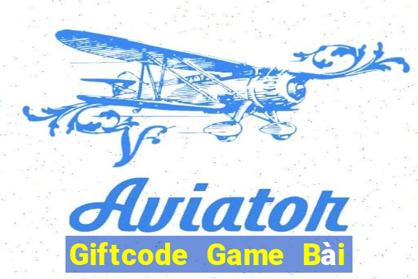 Giftcode Game Bài Đổi Thưởng B52