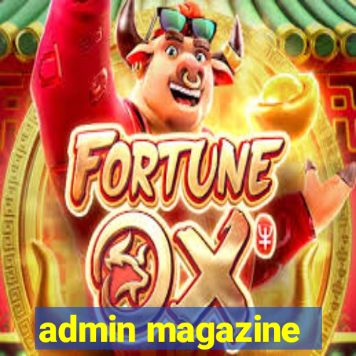 admin magazine