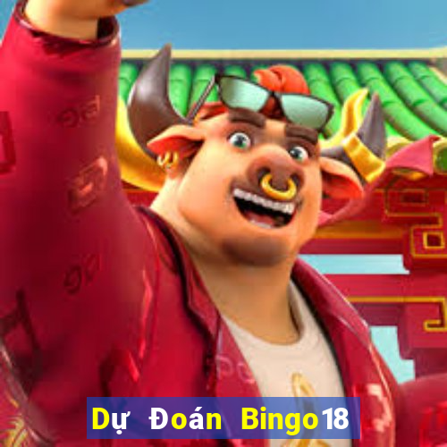 Dự Đoán Bingo18 ngày 10