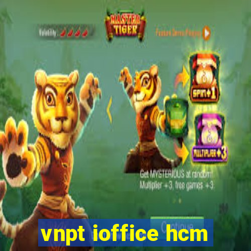 vnpt ioffice hcm