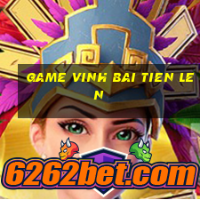 game vinh bai tien len