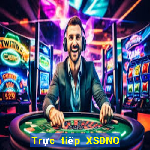 Trực tiếp XSDNO thứ Ba