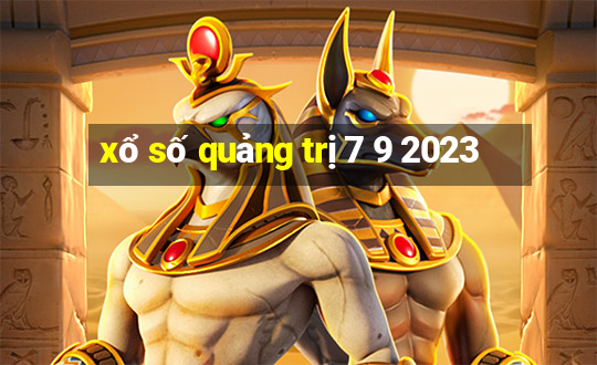 xổ số quảng trị 7 9 2023