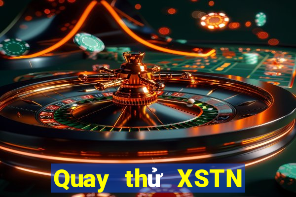 Quay thử XSTN ngày thứ sáu