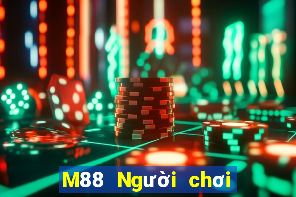 M88 Người chơi lớn Mười ba nước