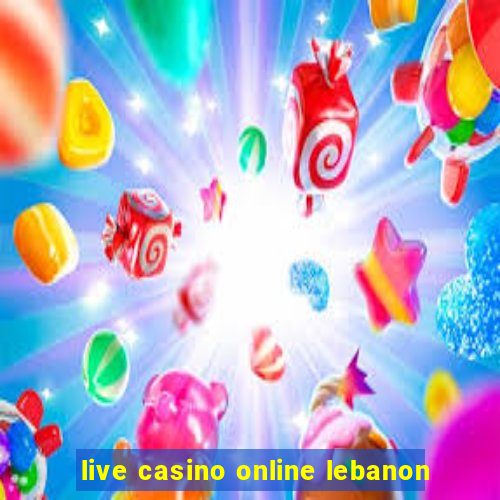 live casino online lebanon