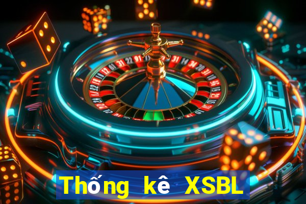 Thống kê XSBL ngày 21